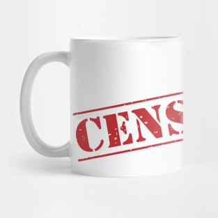 Red Censored Political Stamp of Digital Censorship Mug